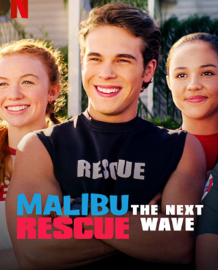 فيلم منقذو ماليبو المهمة الجديدة Malibu Rescue The Next Wave 2020 مترجم